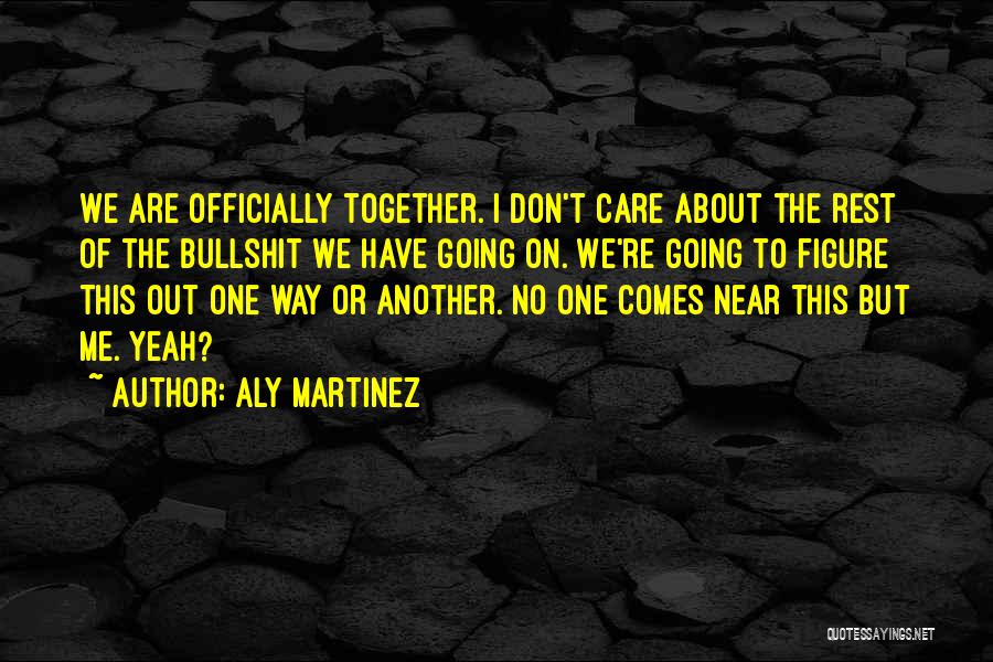 Aly Martinez Quotes 1597757