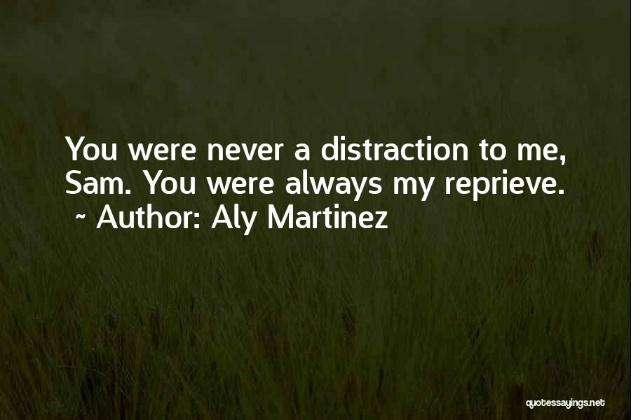 Aly Martinez Quotes 1669138