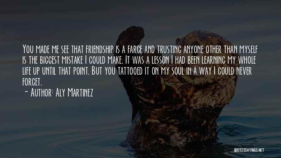 Aly Martinez Quotes 2195018