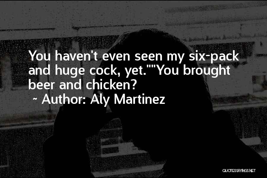 Aly Martinez Quotes 503734