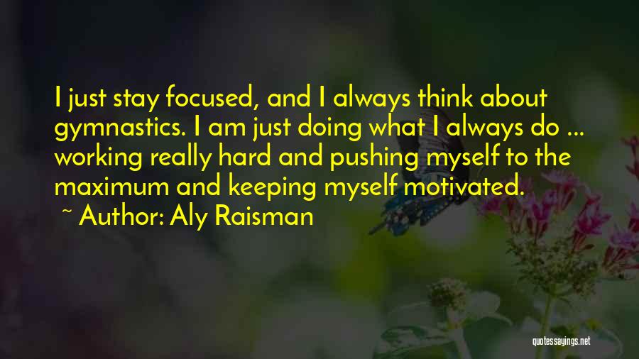 Aly Raisman Quotes 2193941