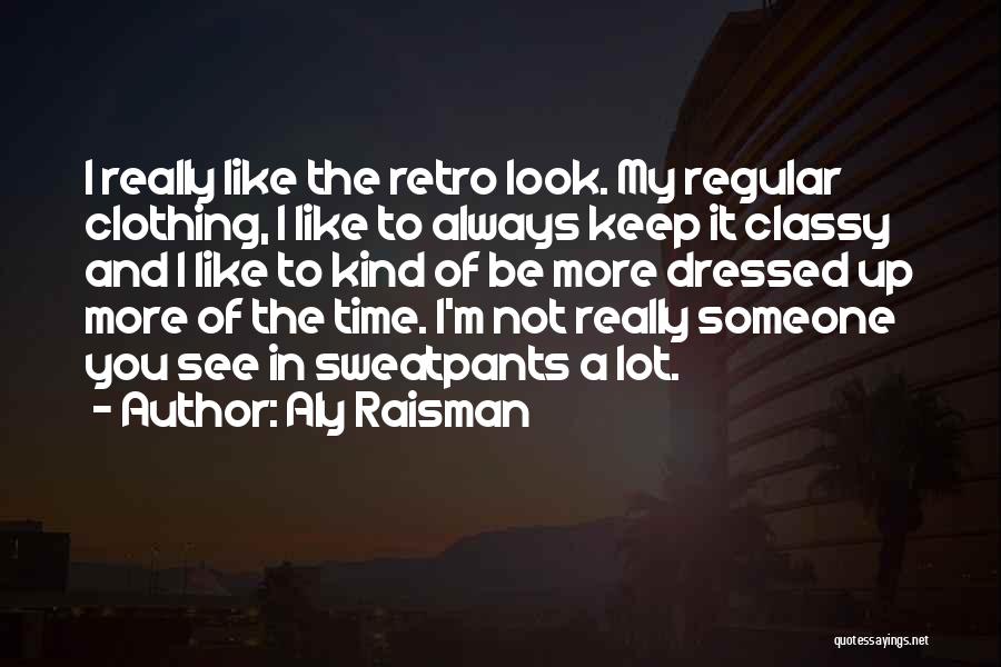 Aly Raisman Quotes 697522