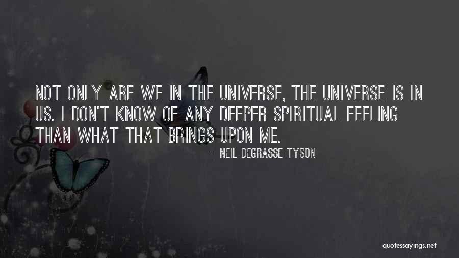 Alyannah Quotes By Neil DeGrasse Tyson Alyannah Quotes By Neil DeGrasse Tyson