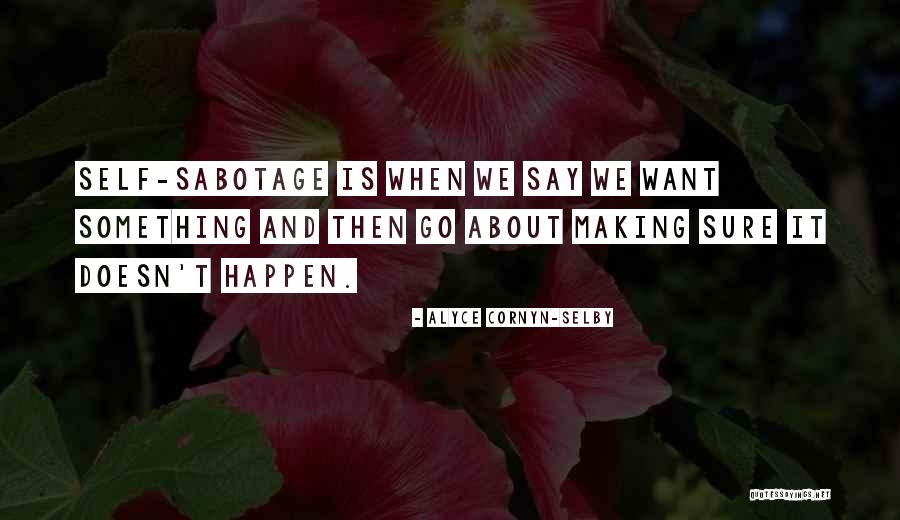 Alyce Cornyn-Selby Quotes 1374240 Alyce Cornyn-Selby Quotes 1374240