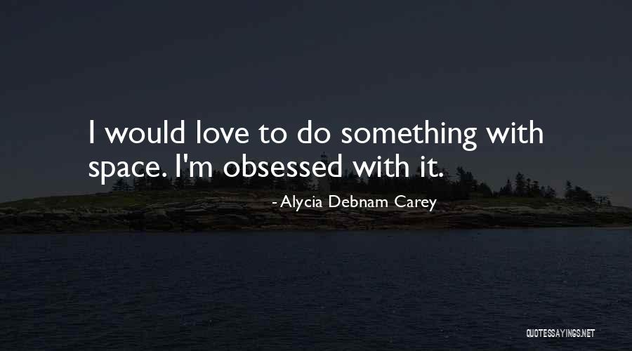 Alycia Debnam Carey Quotes 1731140