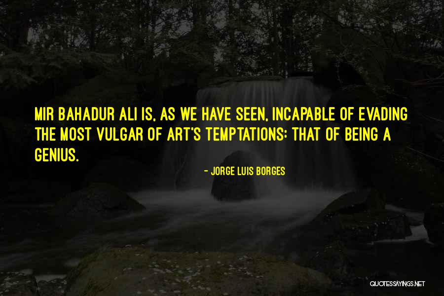 Alyery Rojas Quotes By Jorge Luis Borges Alyery Rojas Quotes By Jorge Luis Borges