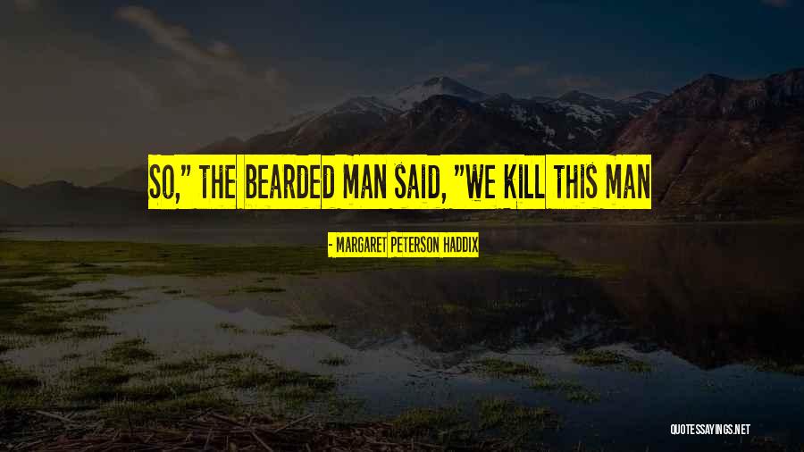 Alyeska Resort Quotes By Margaret Peterson Haddix Alyeska Resort Quotes By Margaret Peterson Haddix