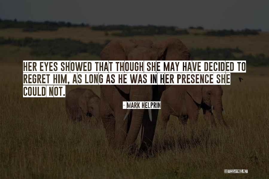 Alyla Woodruff Quotes By Mark Helprin Alyla Woodruff Quotes By Mark Helprin