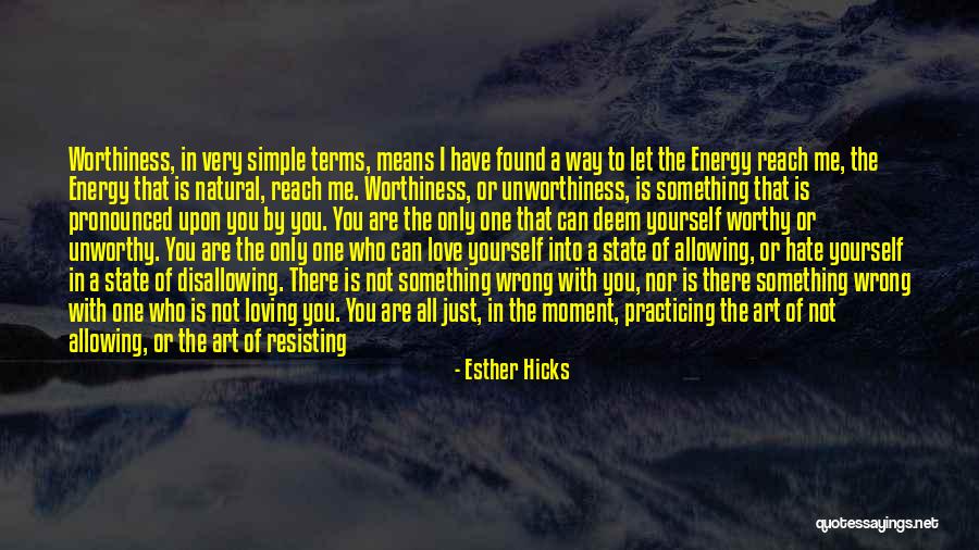 Alynne Romo Quotes By Esther Hicks Alynne Romo Quotes By Esther Hicks