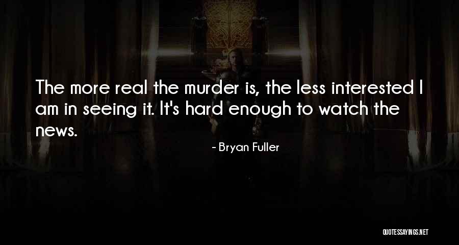 Alyosha Brothers Quotes By Bryan Fuller Alyosha Brothers Quotes By Bryan Fuller