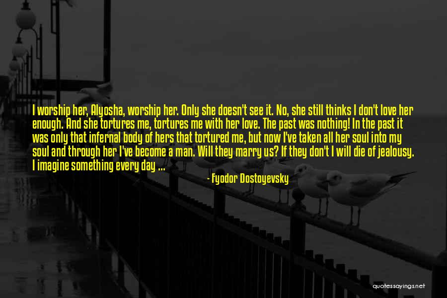 Alyosha Quotes By Fyodor Dostoyevsky Alyosha Quotes By Fyodor Dostoyevsky