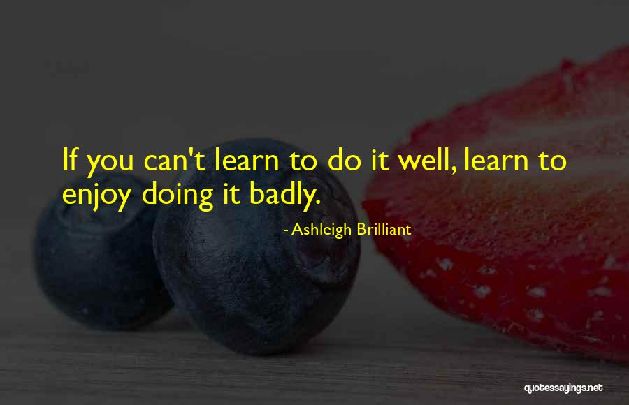 Alyosha Ryabinov Quotes By Ashleigh Brilliant Alyosha Ryabinov Quotes By Ashleigh Brilliant