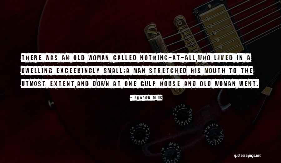 Alyscia Talbot Quotes By Sharon Olds Alyscia Talbot Quotes By Sharon Olds