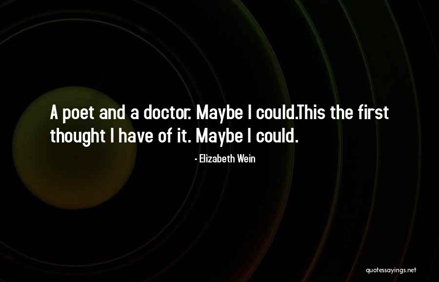 Alyscia Williams Quotes By Elizabeth Wein Alyscia Williams Quotes By Elizabeth Wein