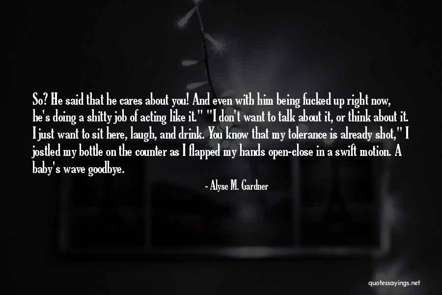 Alyse M. Gardner Quotes 2093487 Alyse M. Gardner Quotes 2093487