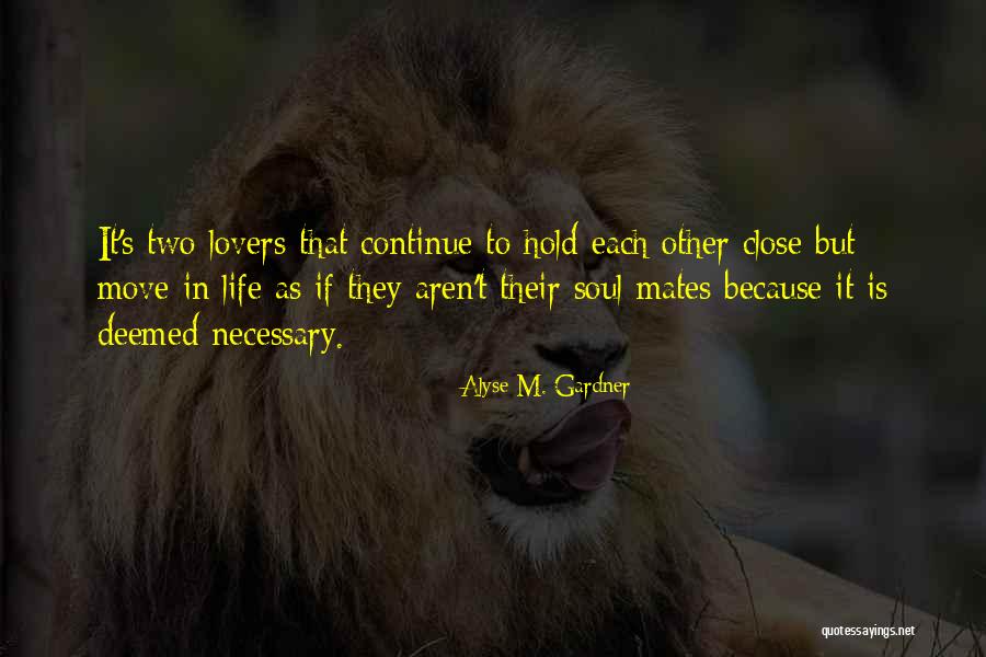 Alyse M. Gardner Quotes 813652 Alyse M. Gardner Quotes 813652