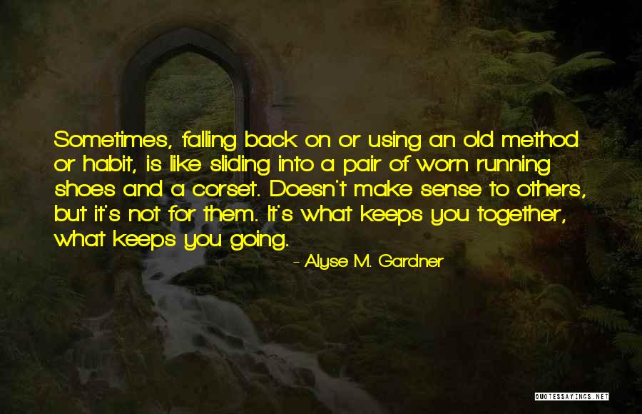 Alyse M. Gardner Quotes 896140 Alyse M. Gardner Quotes 896140