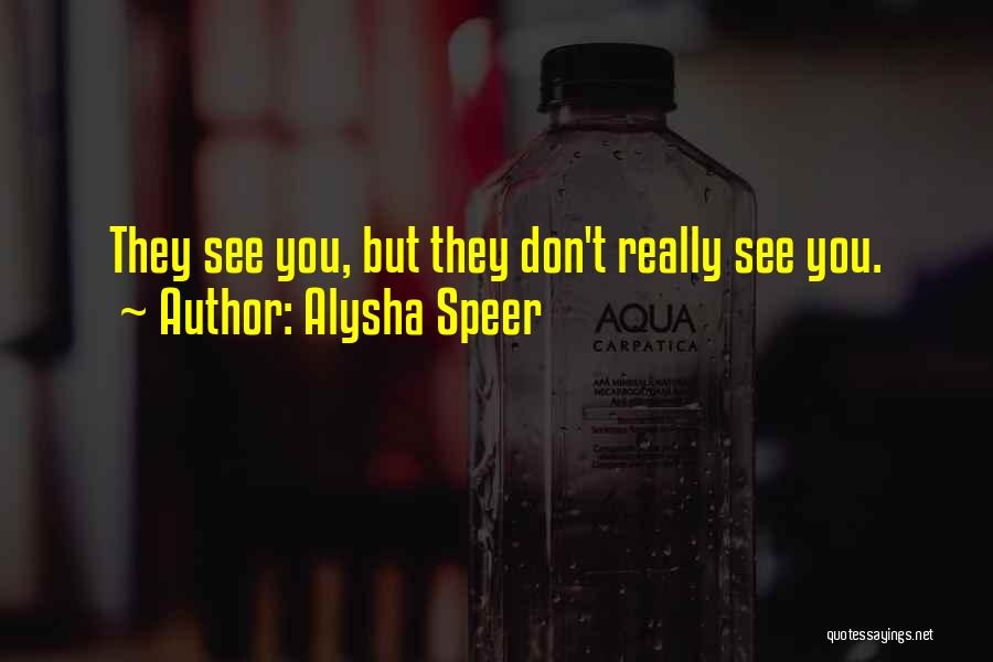 Alysha Speer Quotes 1389072