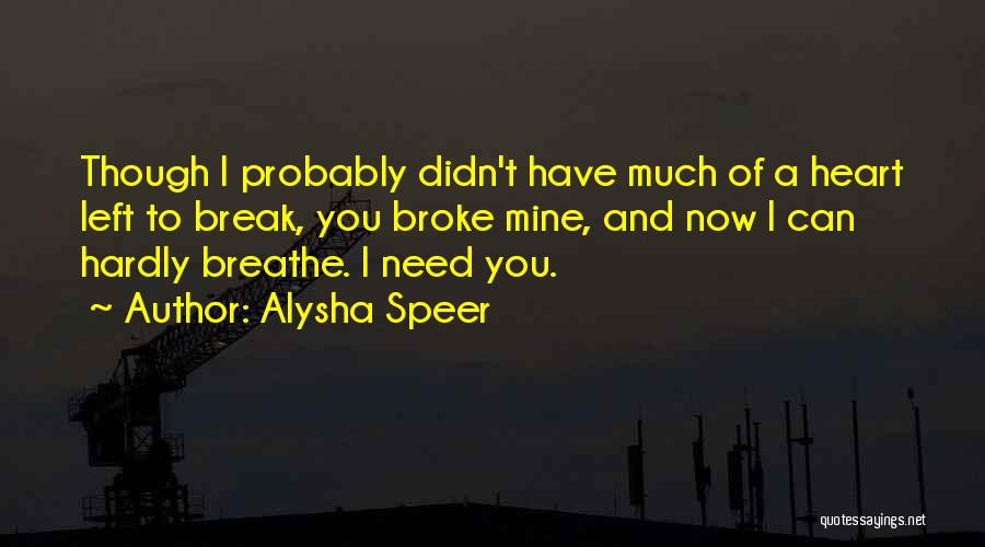 Alysha Speer Quotes 1698780
