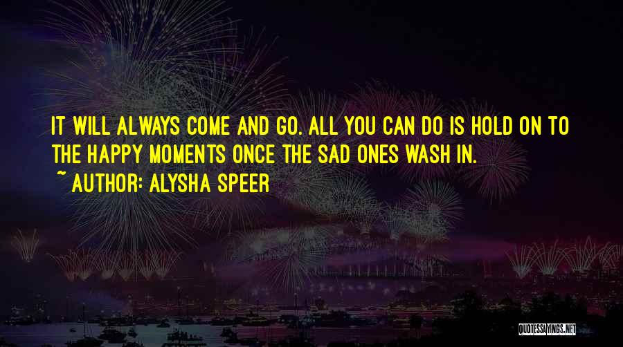 Alysha Speer Quotes 1726144