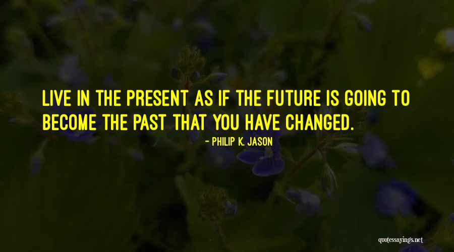 Alyshia Powell Quotes By Philip K. Jason Alyshia Powell Quotes By Philip K. Jason