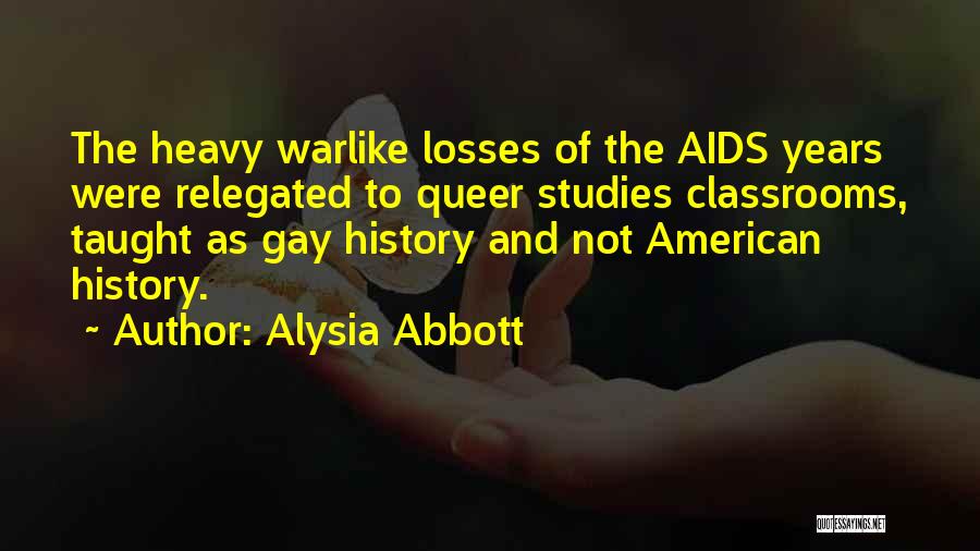 Alysia Abbott Quotes 2148473