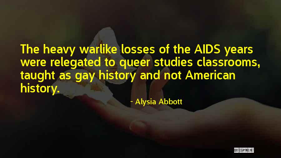 Alysia Abbott Quotes 2148473