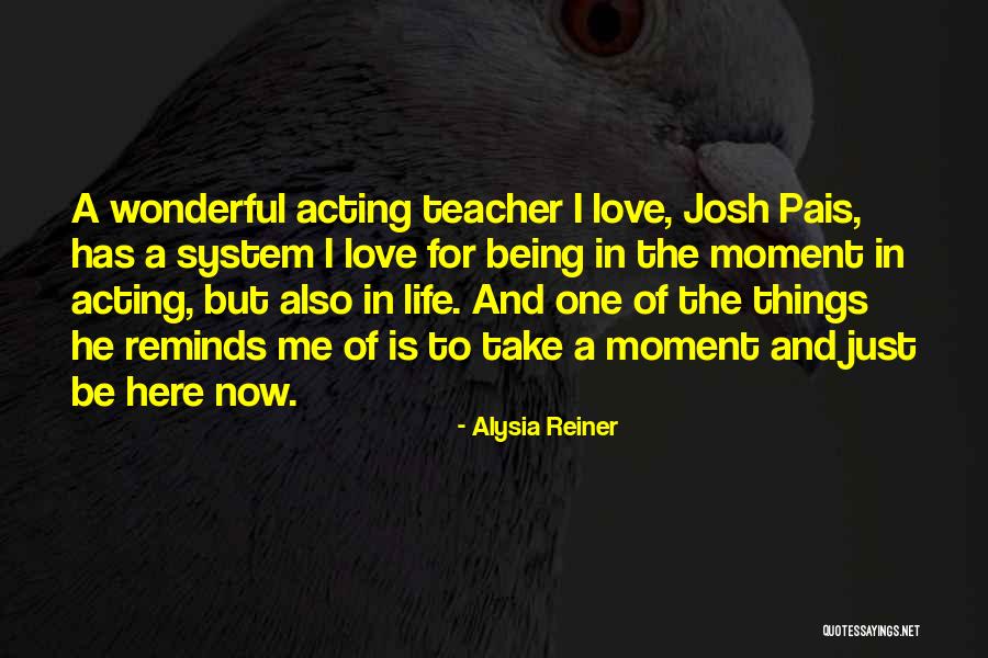 Alysia Reiner Quotes 249301