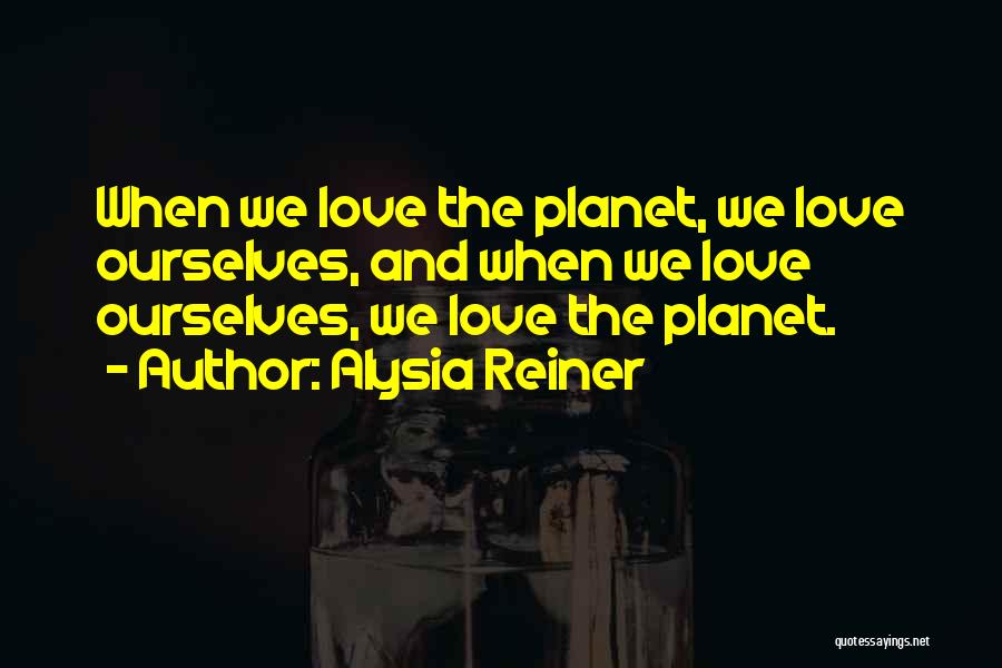 Alysia Reiner Quotes 338643
