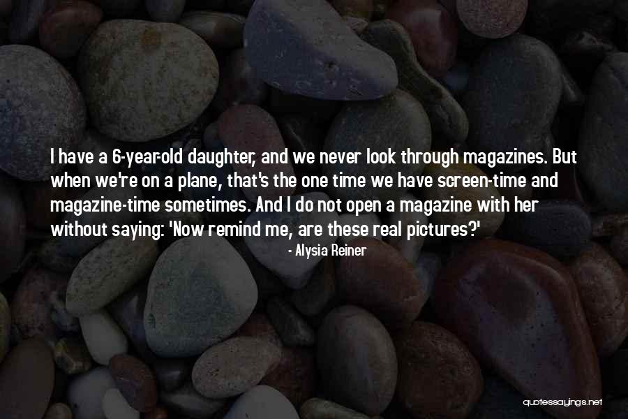 Alysia Reiner Quotes 450670