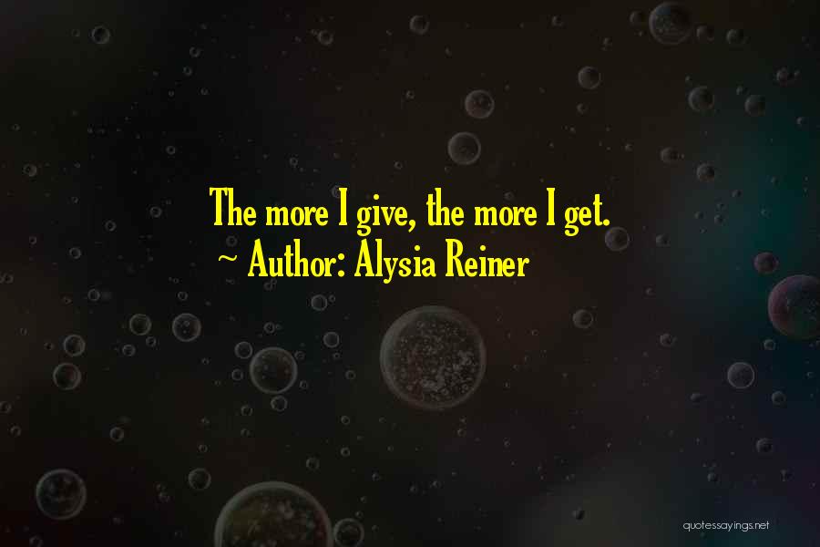 Alysia Reiner Quotes 772323