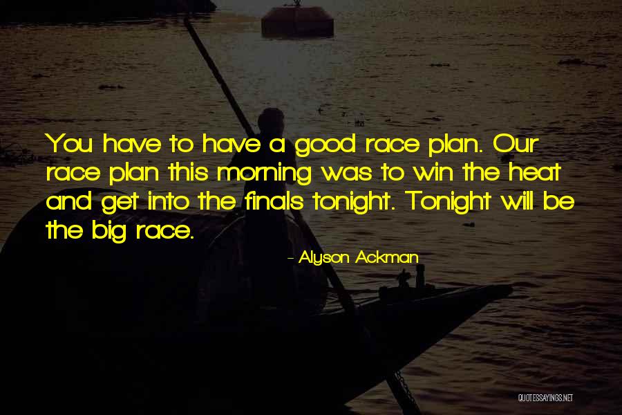 Alyson Ackman Quotes 821621