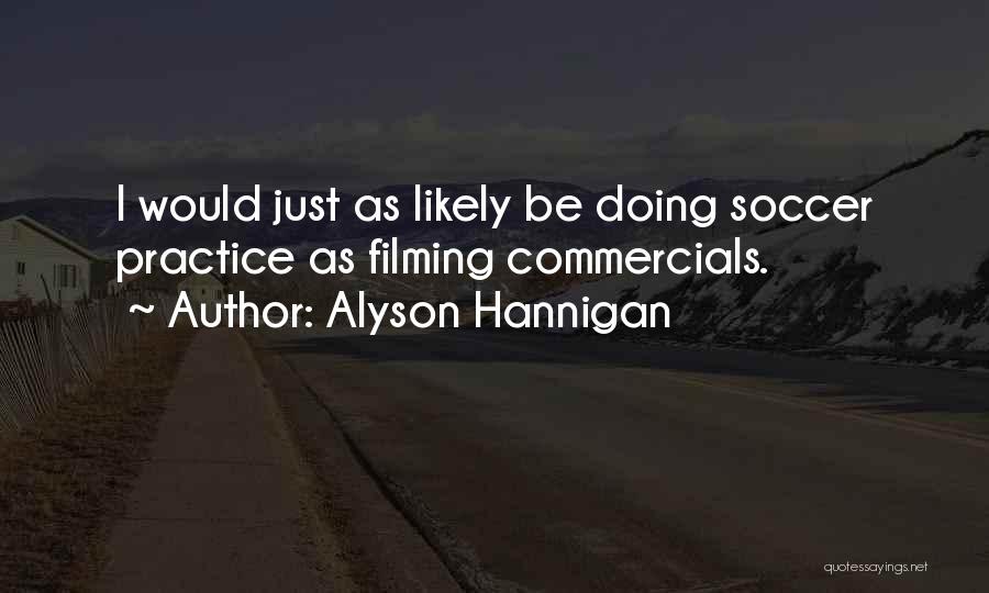 Alyson Hannigan Quotes 1756283