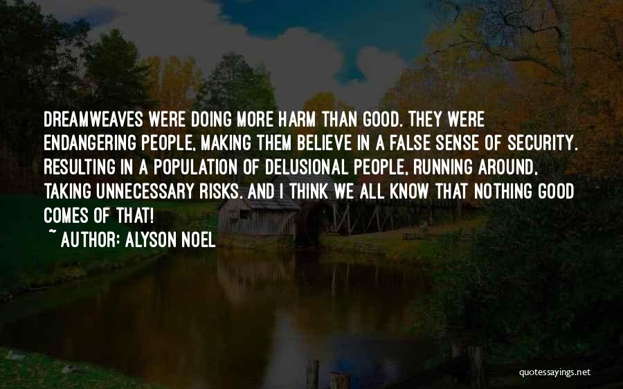 Alyson Noel Quotes 1060705