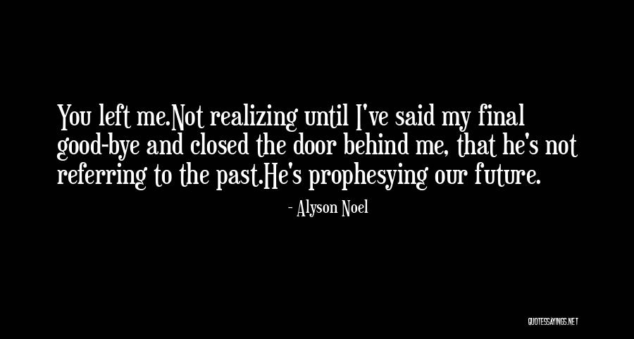 Alyson Noel Quotes 153089