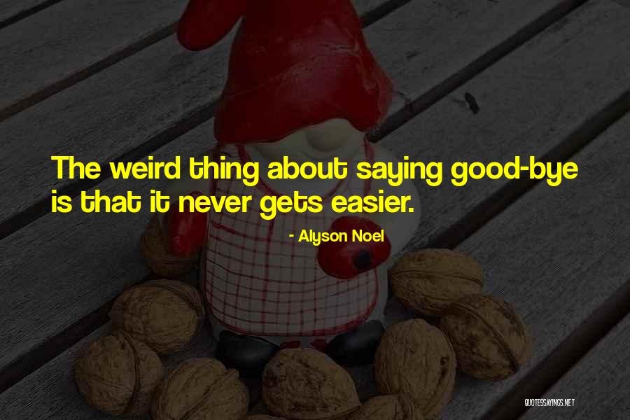 Alyson Noel Quotes 1753310 Alyson Noel Quotes 1753310