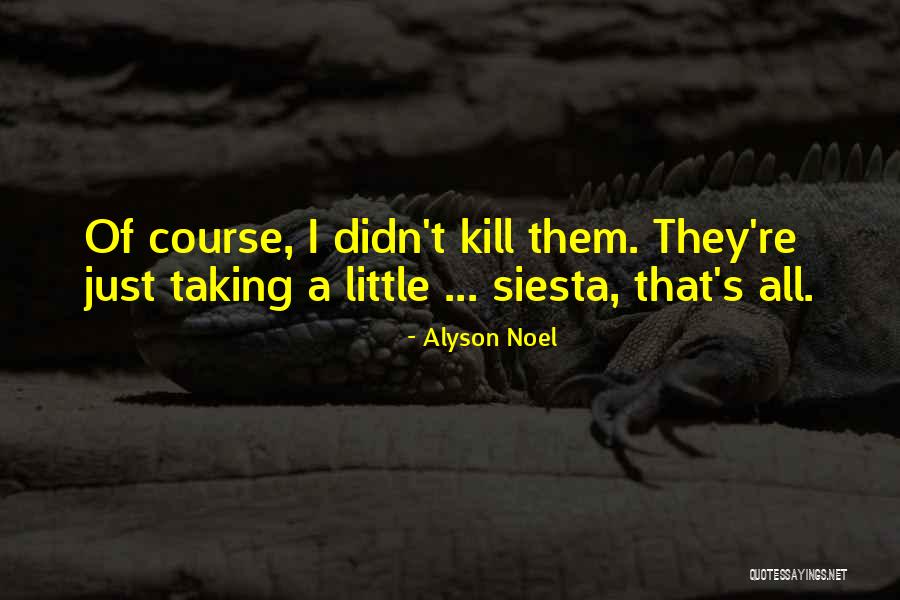 Alyson Noel Quotes 1906314 Alyson Noel Quotes 1906314