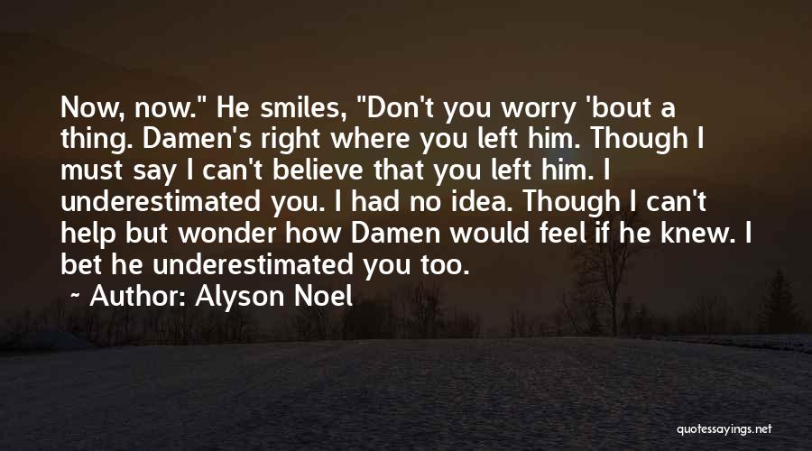 Alyson Noel Quotes 1943943