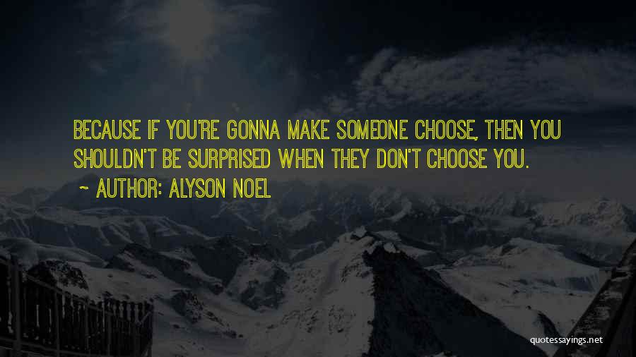 Alyson Noel Quotes 2249472