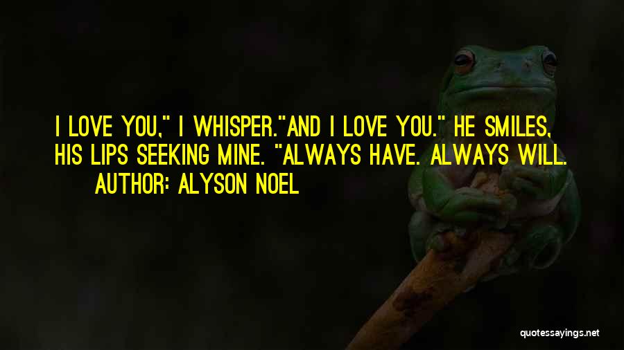 Alyson Noel Quotes 312706