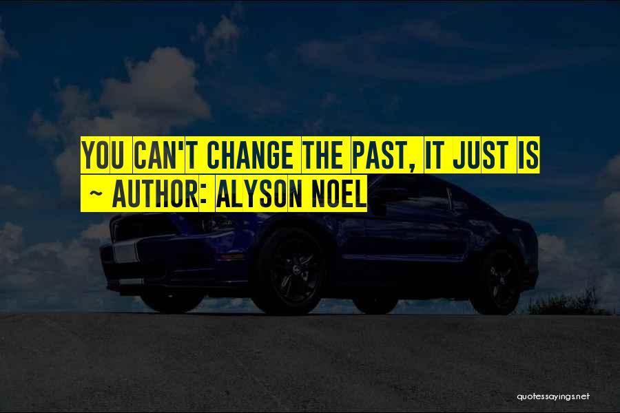 Alyson Noel Quotes 649014