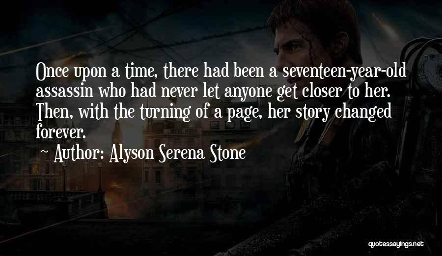 Alyson Serena Stone Quotes 1701288