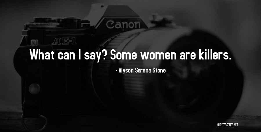 Alyson Serena Stone Quotes 1935208 Alyson Serena Stone Quotes 1935208