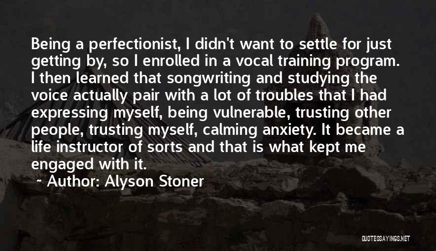 Alyson Stoner Quotes 761785