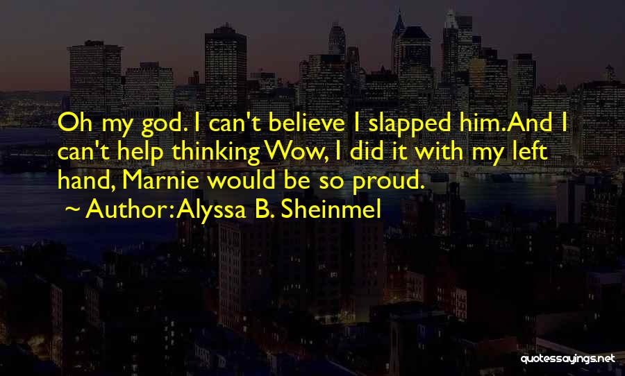 Alyssa B. Sheinmel Quotes 1734582