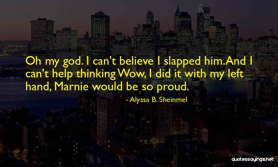 Alyssa B. Sheinmel Quotes 1734582