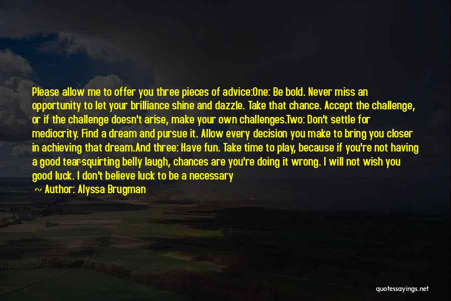 Alyssa Brugman Quotes 780832