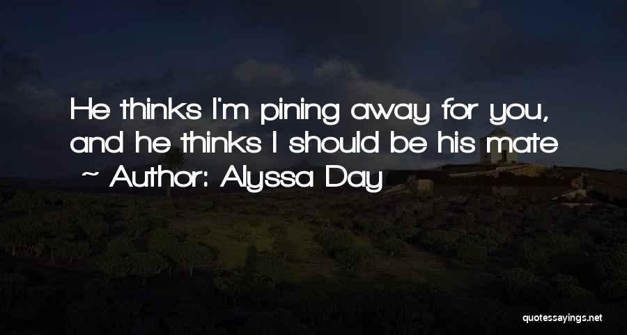 Alyssa Day Quotes 1557067