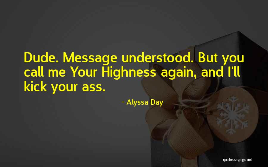 Alyssa Day Quotes 1749618