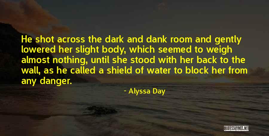 Alyssa Day Quotes 1778192